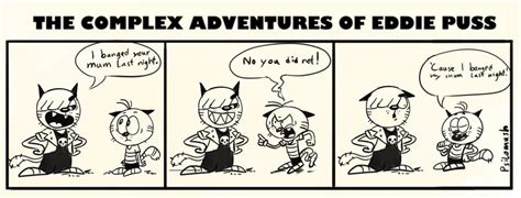 the complex adventures of eddie puss|Dirty Kid .